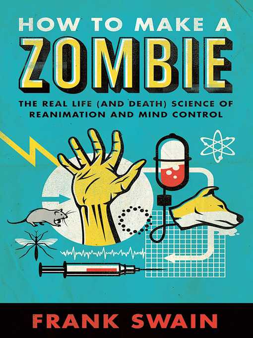 Title details for How to Make a Zombie by Frank Swain - Available